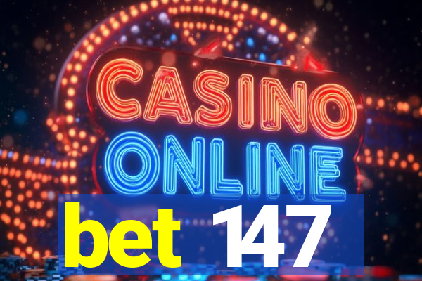 bet 147
